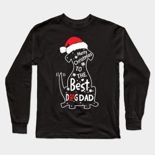 Merry Christmas To The Best Dog Dad Long Sleeve T-Shirt